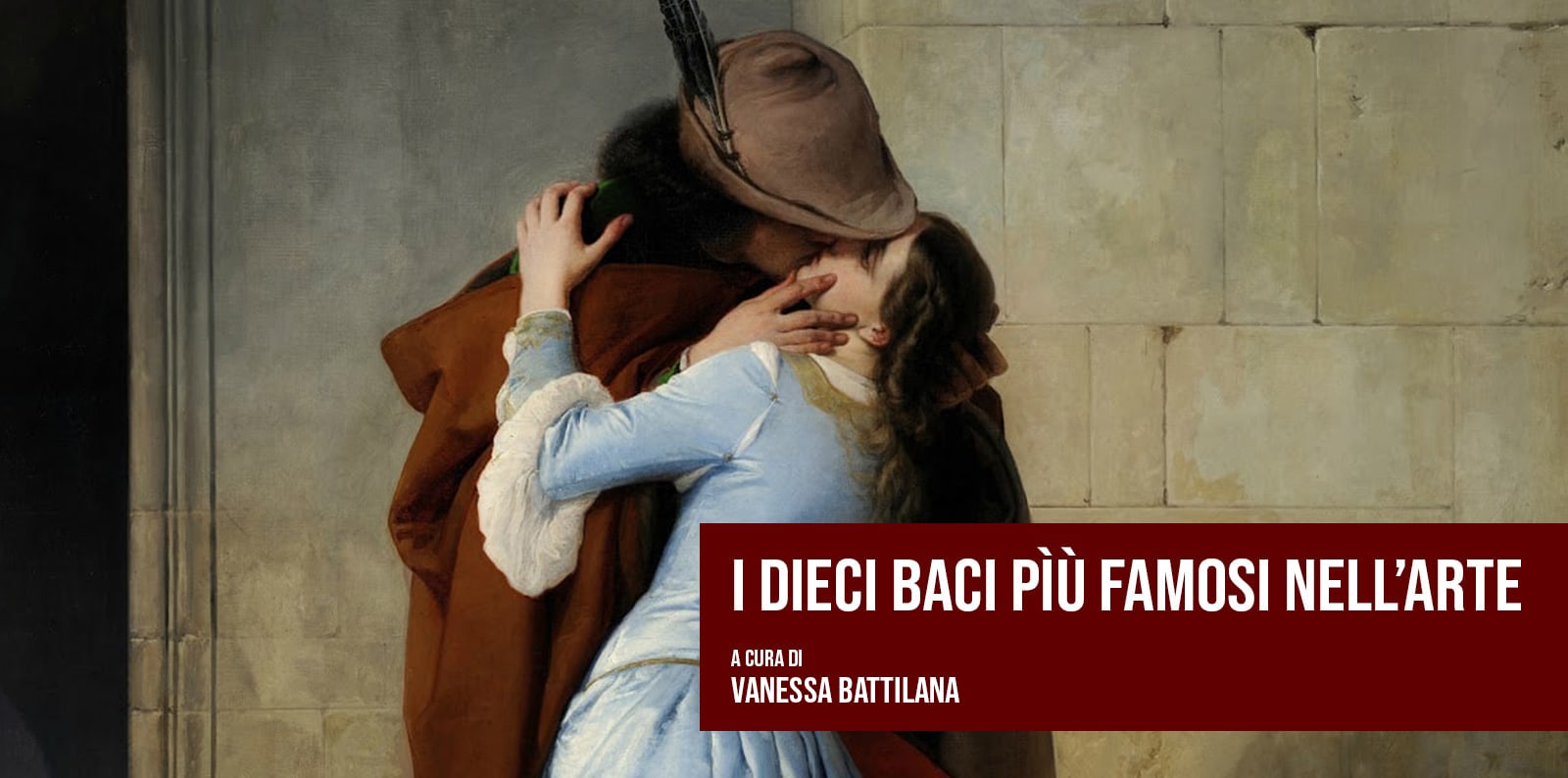 I DIECI BACI PÌÙ FAMOSI NELL’ARTE