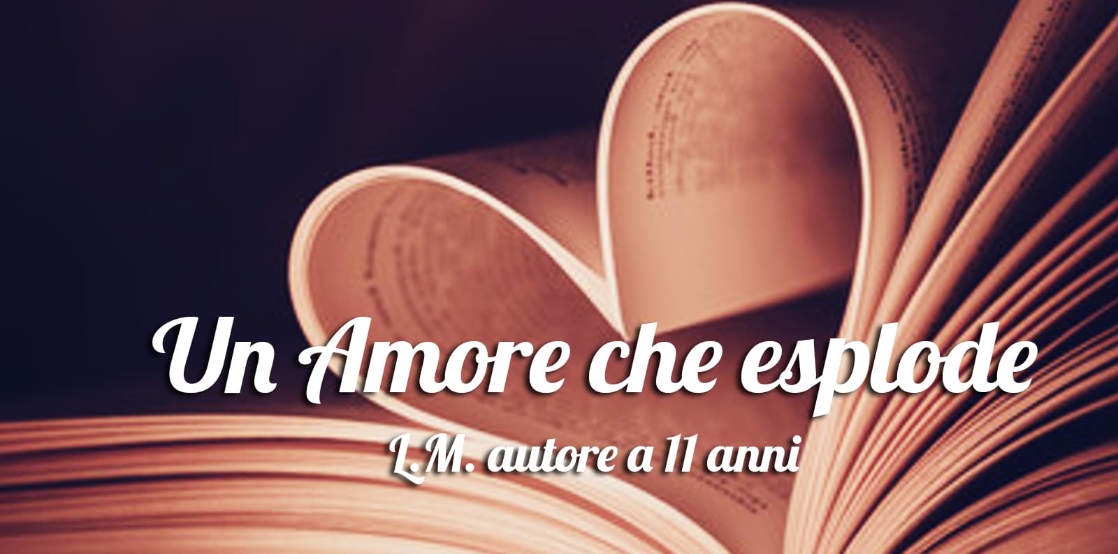 UN AMORE CHE ESPLODE