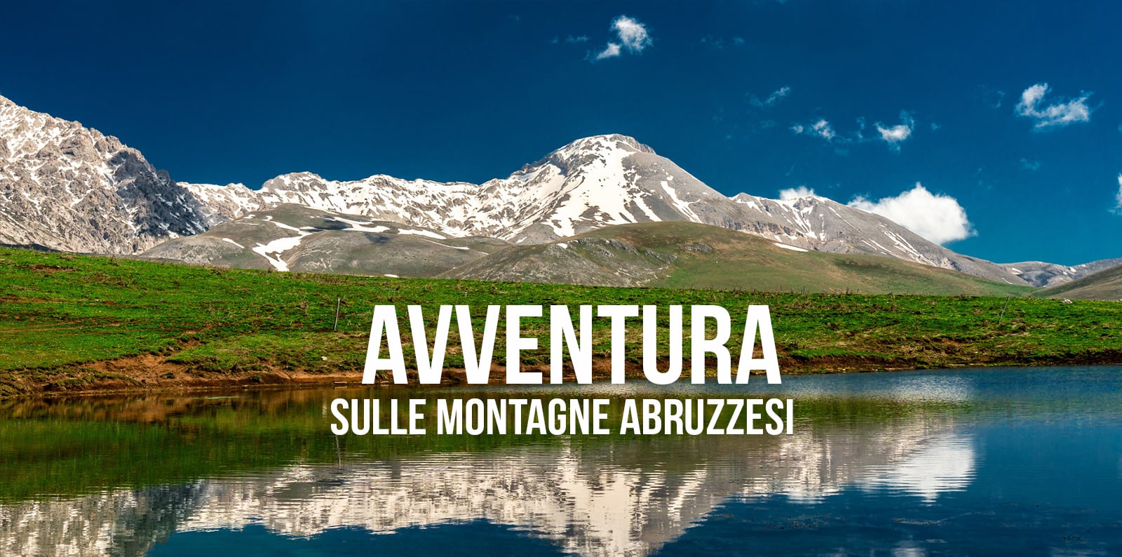 AVVENTURA SULLE MONTAGNE ABRUZZESI 