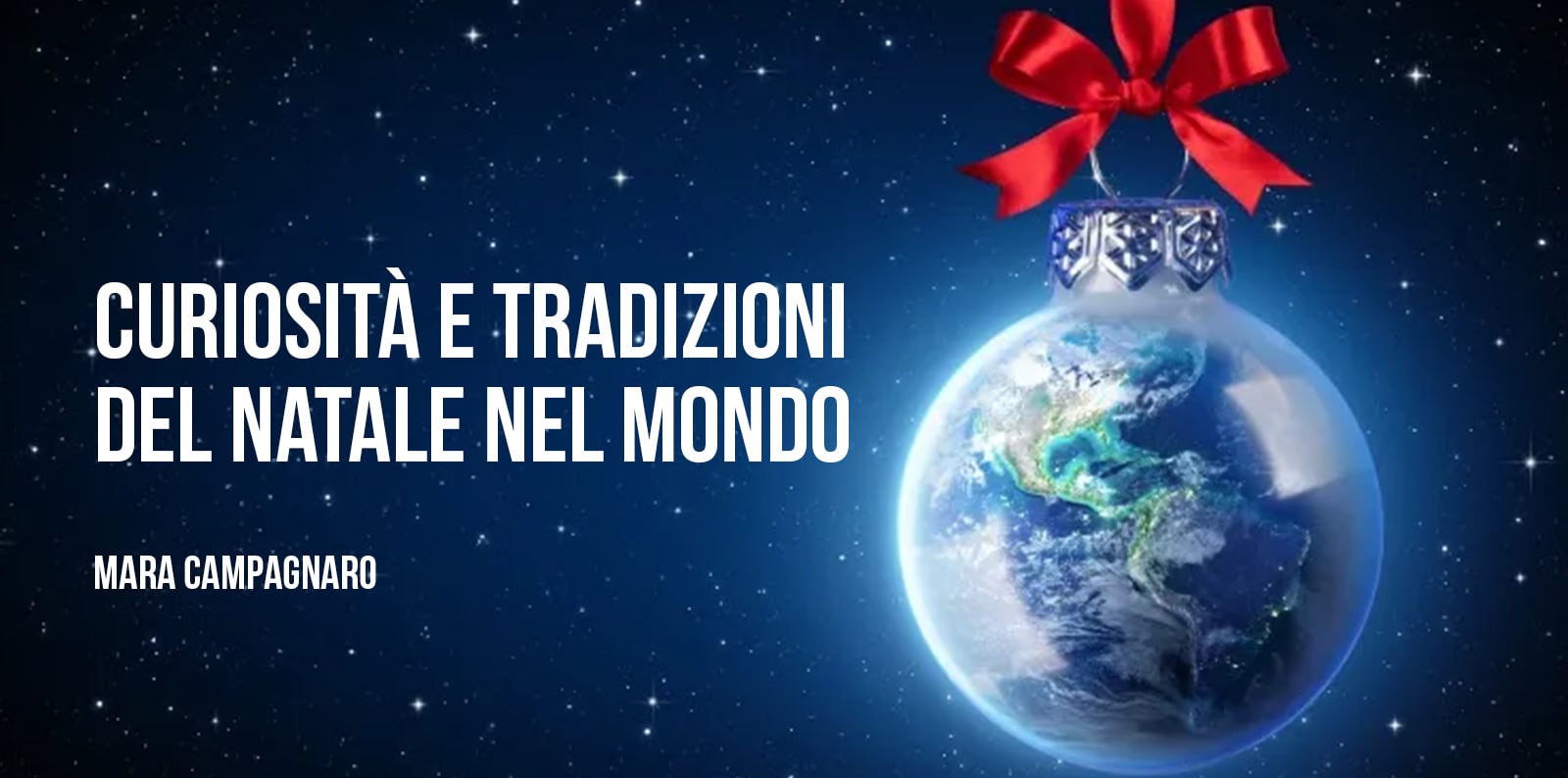 CURIOSITA’ E TRADIZIONI DI NATALE NEL MONDO  